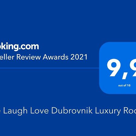 Live Laugh Love Dubrovnik Luxury Rooms Екстериор снимка